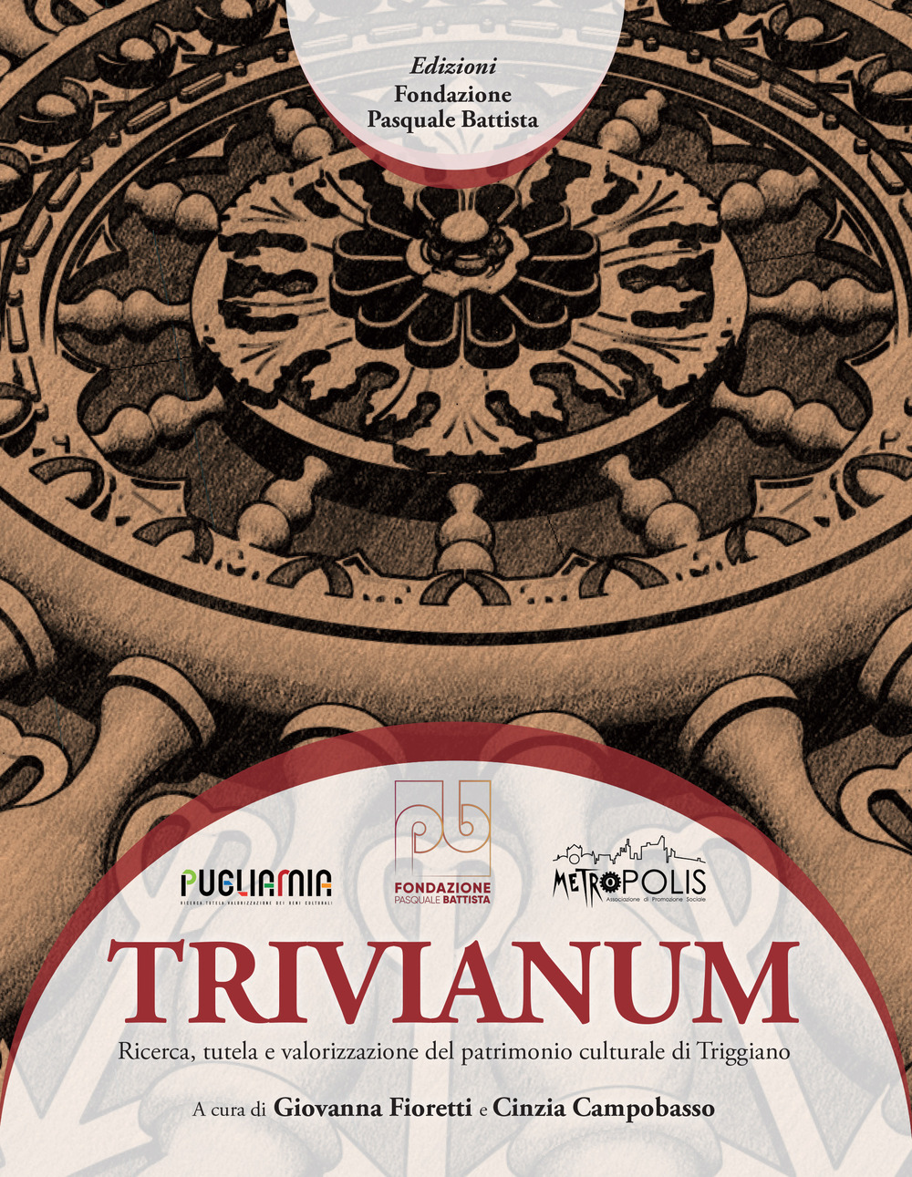 Trivianum. Ricerca, tutela e valorizzazione del patrimonio culturale di Triggiano
