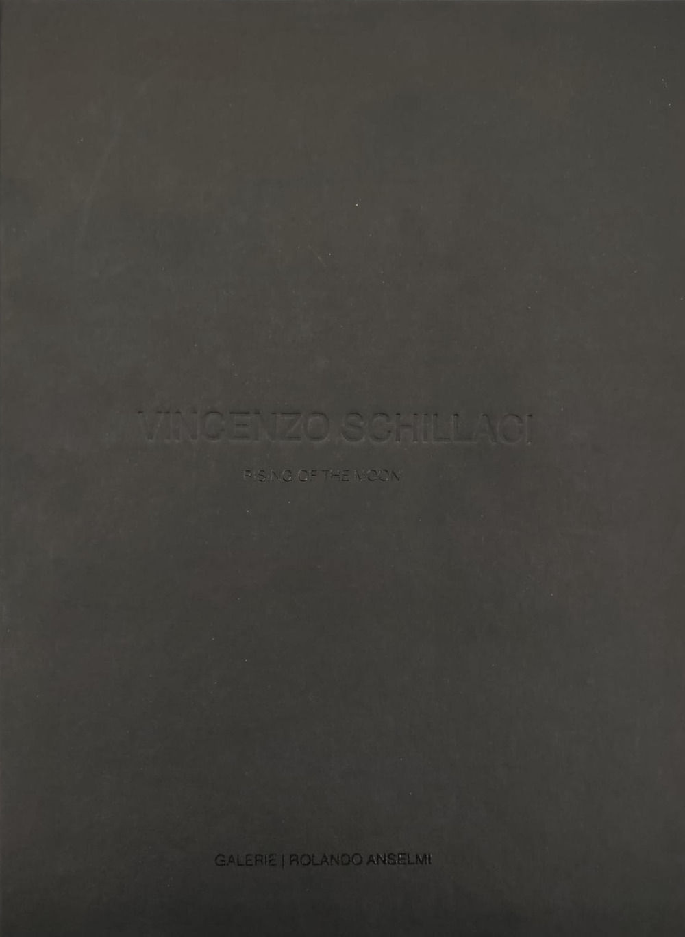 Vincenzo Schillaci. Rising of the Moon. Ediz. italiana e inglese