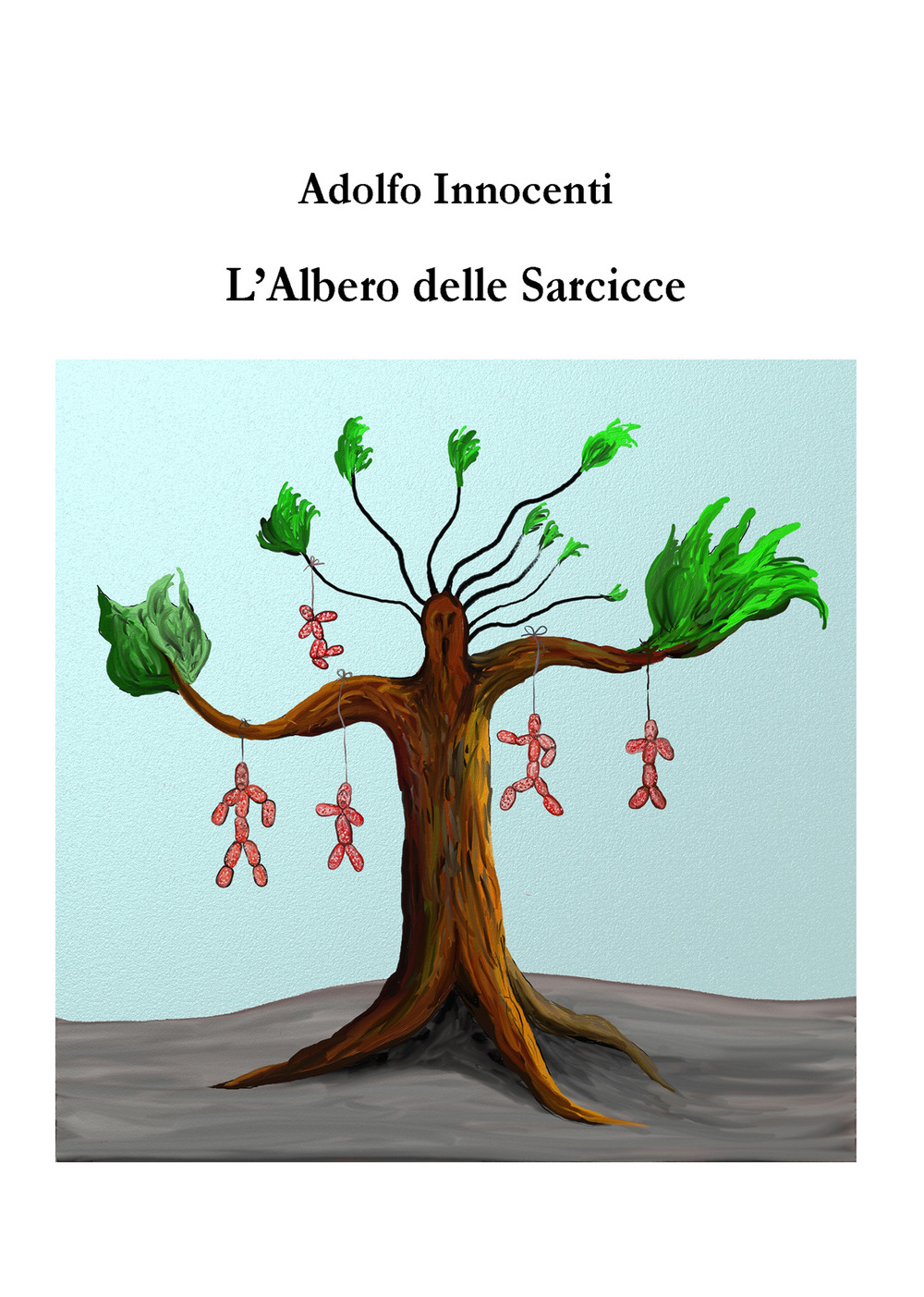 L'albero delle Sarcicce