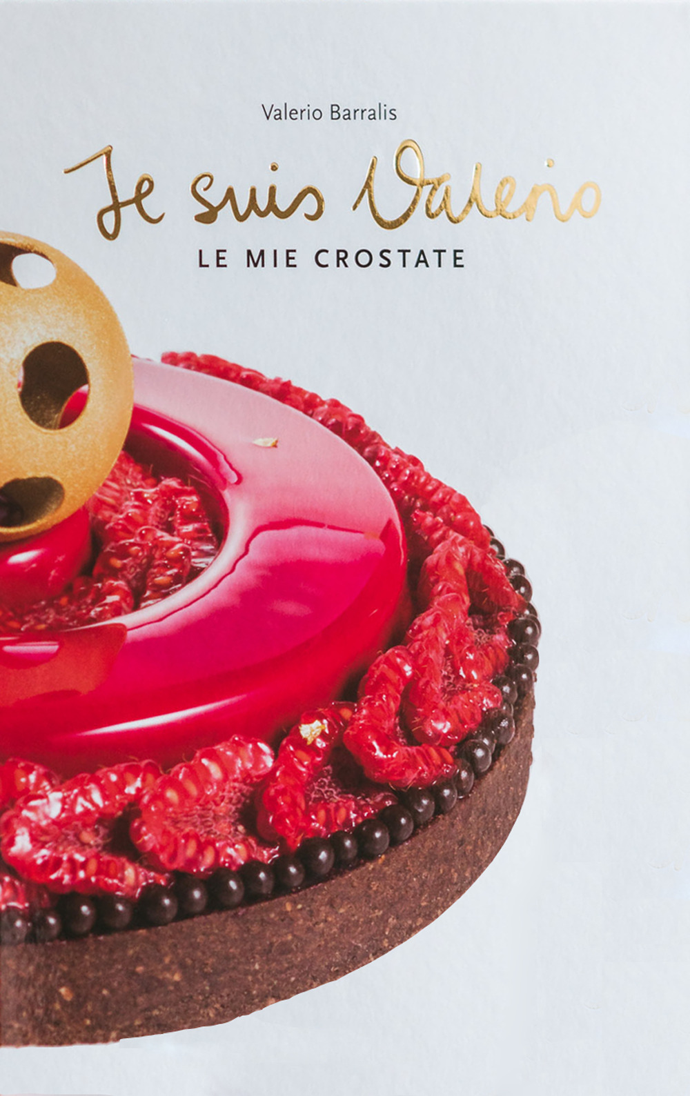 Je Suis Valerio. Le Mie Crostate