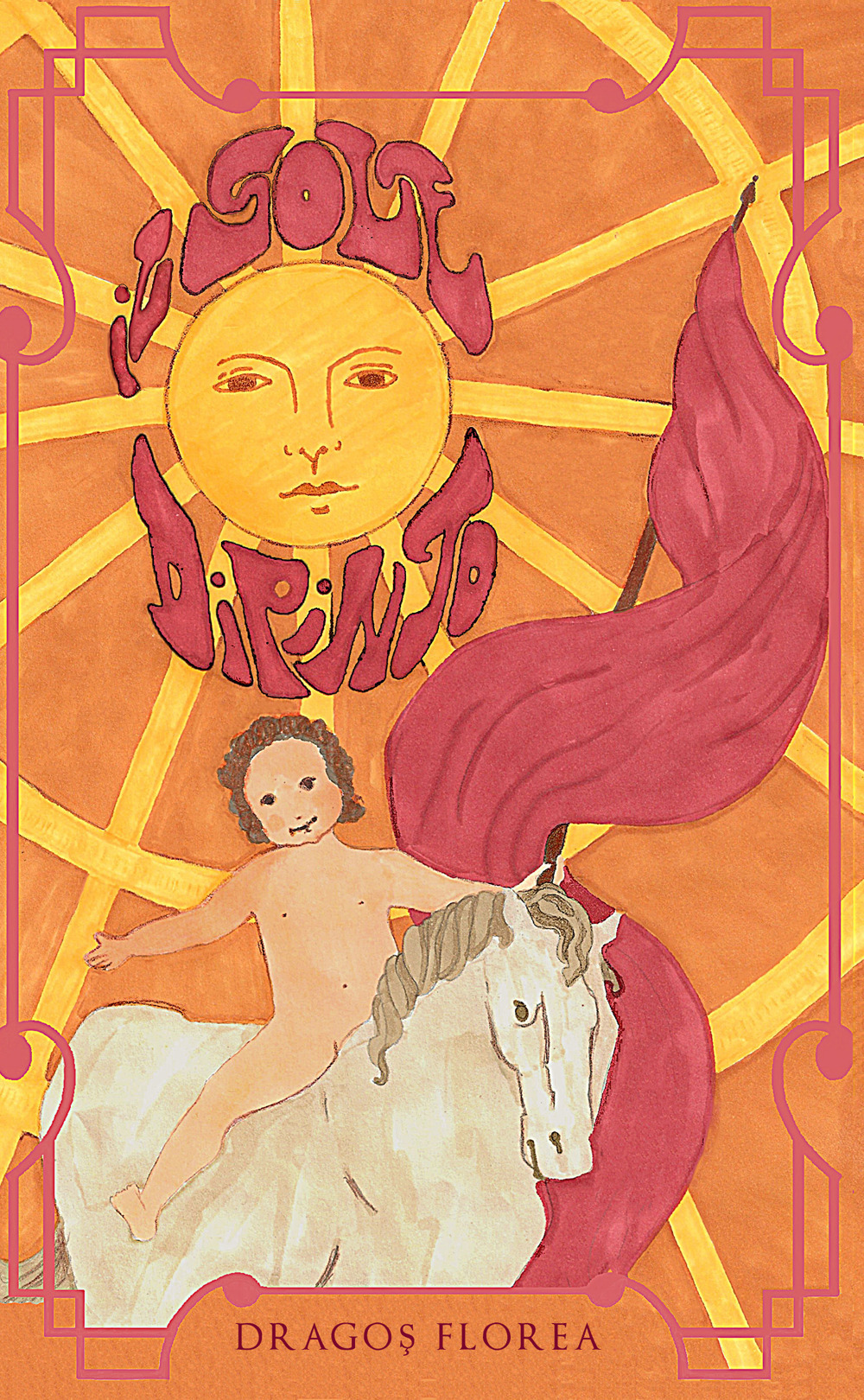 Il sole dipinto. Le canzoni e le rime della mia vita raccolte durante le chiusure italiane