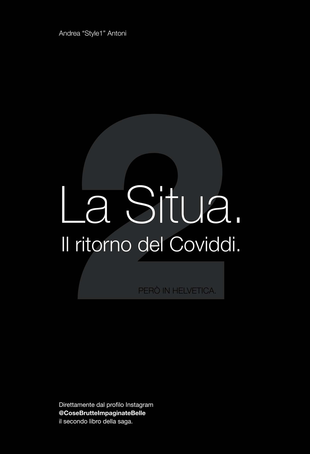 La Situa. Vol. 2: Il ritorno del Coviddi