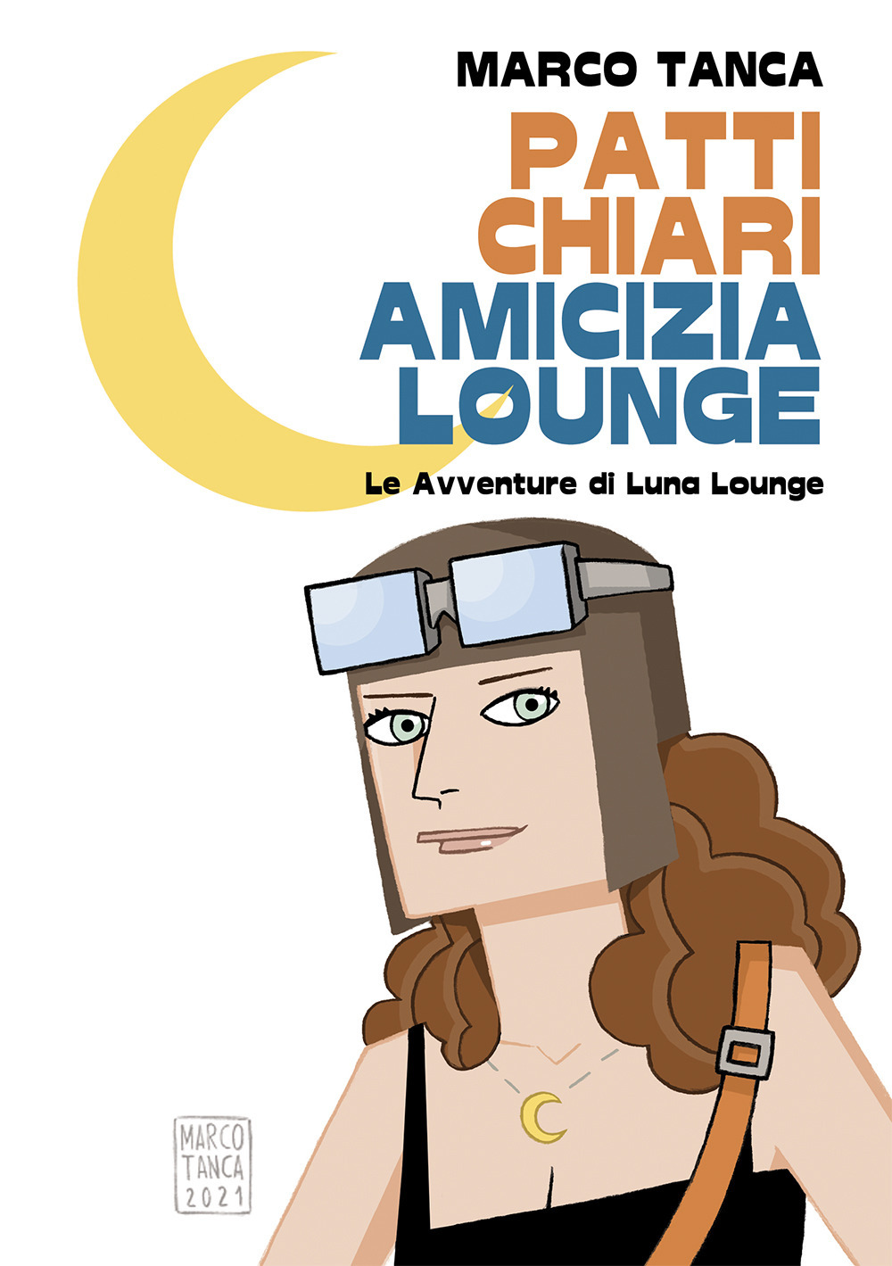 Patti chiari amicizia Lounge. Le avventure di Luna Lounge