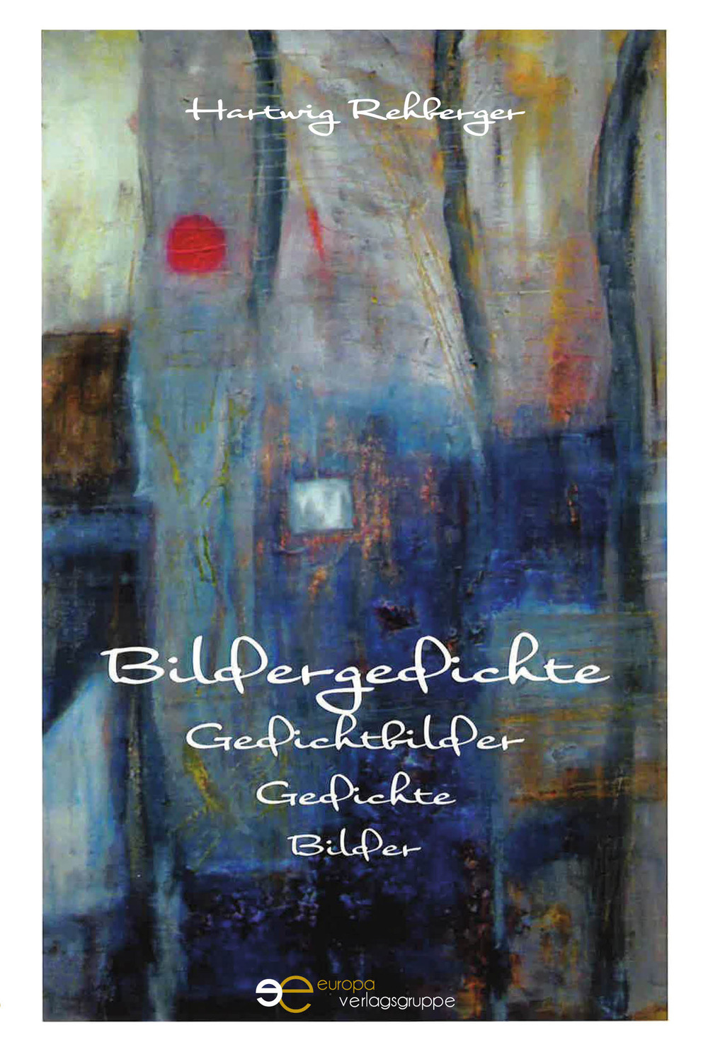 Bildergedichte Gedichtbilder Gedichte Bilder