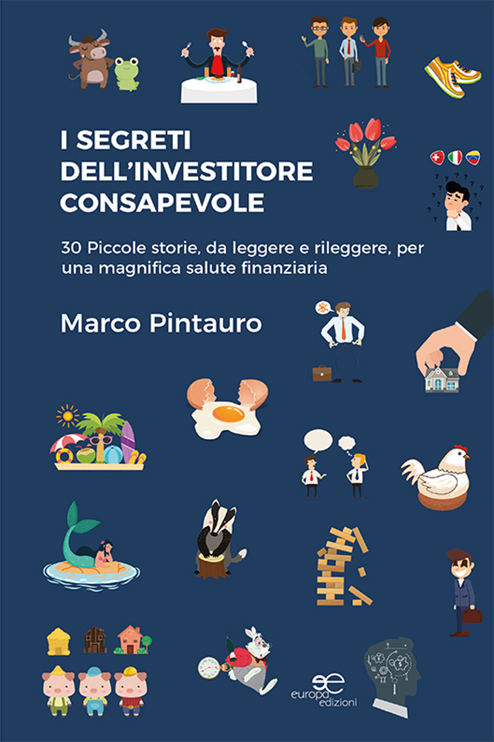 I segreti dell'investitore consapevole