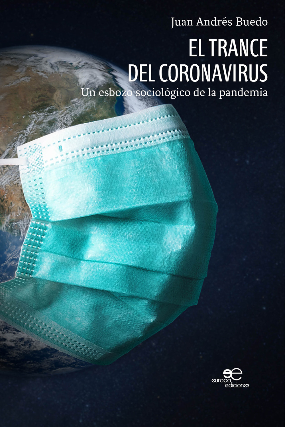El trance del Coronavirus. Un esbozo sociológico de la pandemia