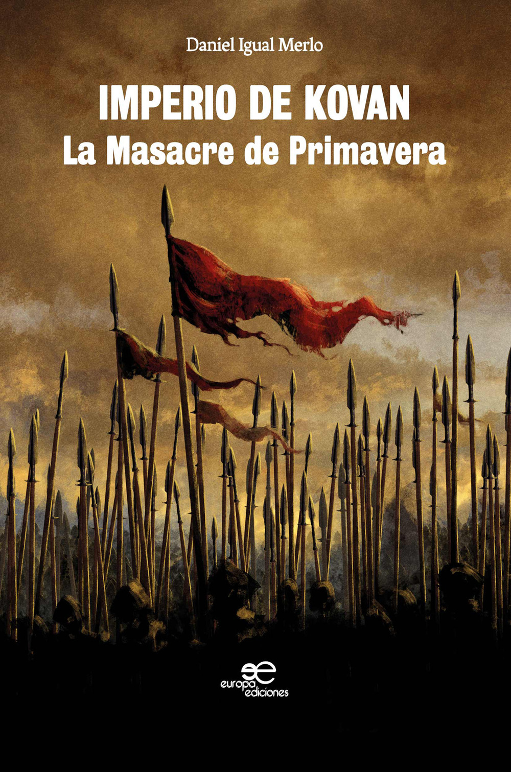 Imperio de Kovan. La Masacre de Primavera