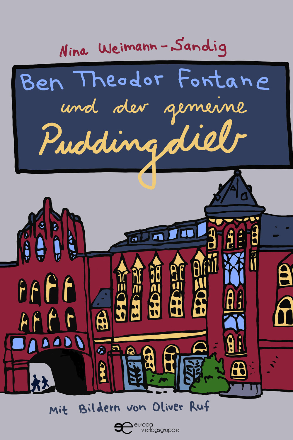 Ben Theodor Fontane und der gemeine puddingdieb