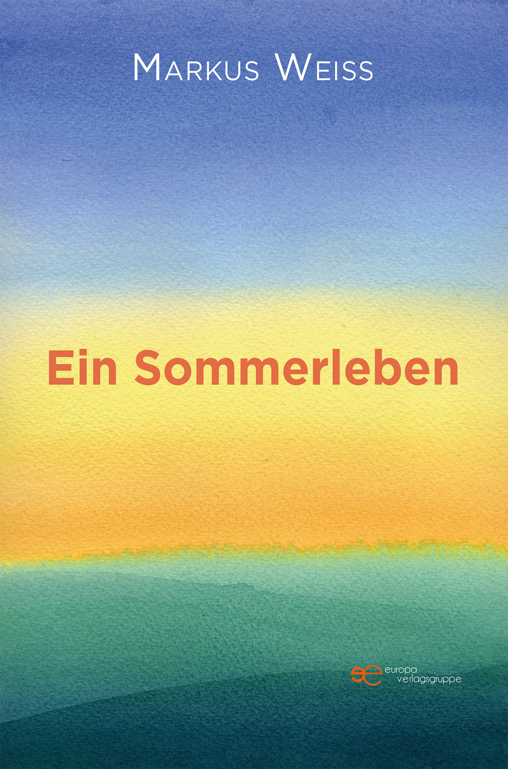 Ein sommerleben
