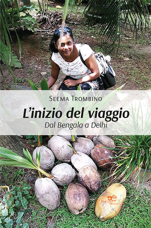 L'inizio del viaggio dal Bengala a Delhi