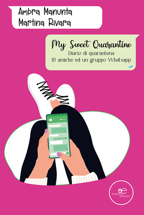 My sweet quarantine. Diario di quarantena