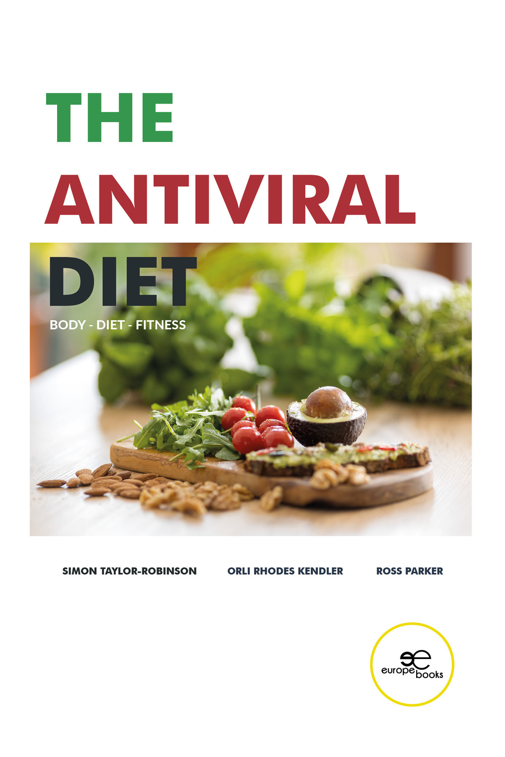The Antiviral Diet