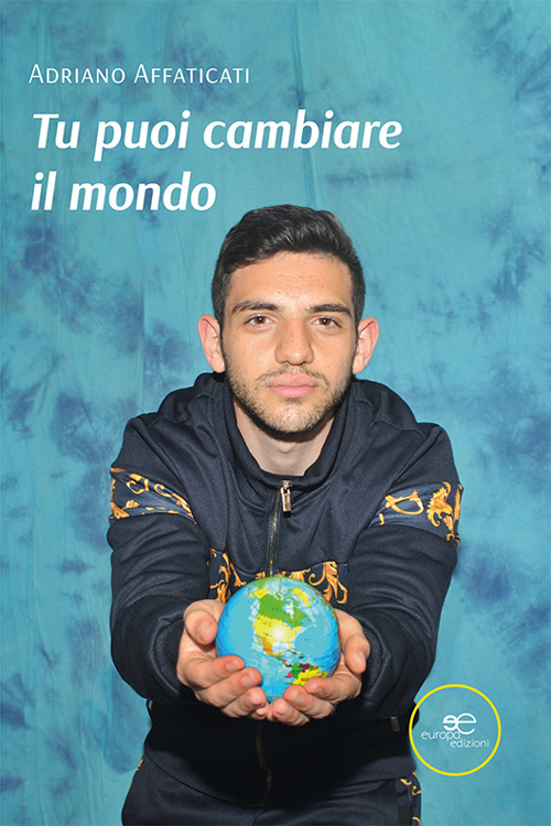 Tu puoi cambiare il mondo