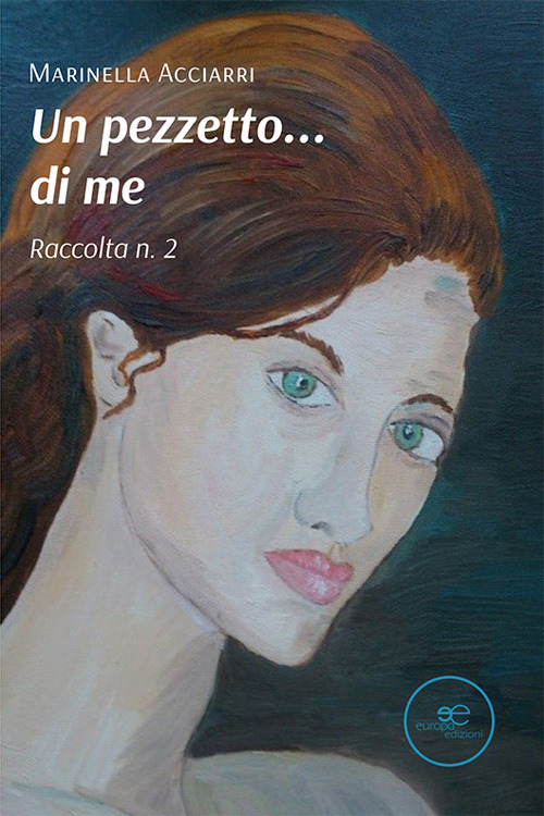 Un pezzetto... di me (raccolta n. 2)