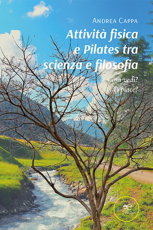 Attività fisica e pilates tra scienza e filosofia