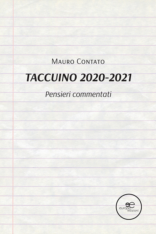 Taccuino 2020-2021. Pensieri commentati