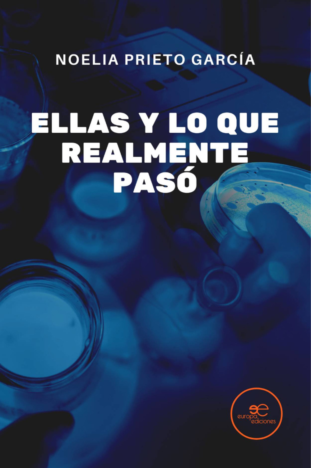 Ellas y lo que realmente pasó