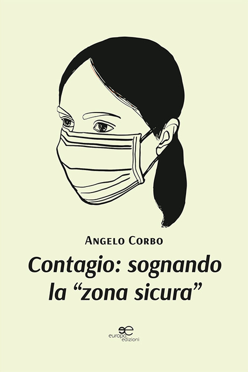 Contagio: sognando la «zona sicura»