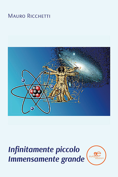 Infinitamente piccolo immensamente grande