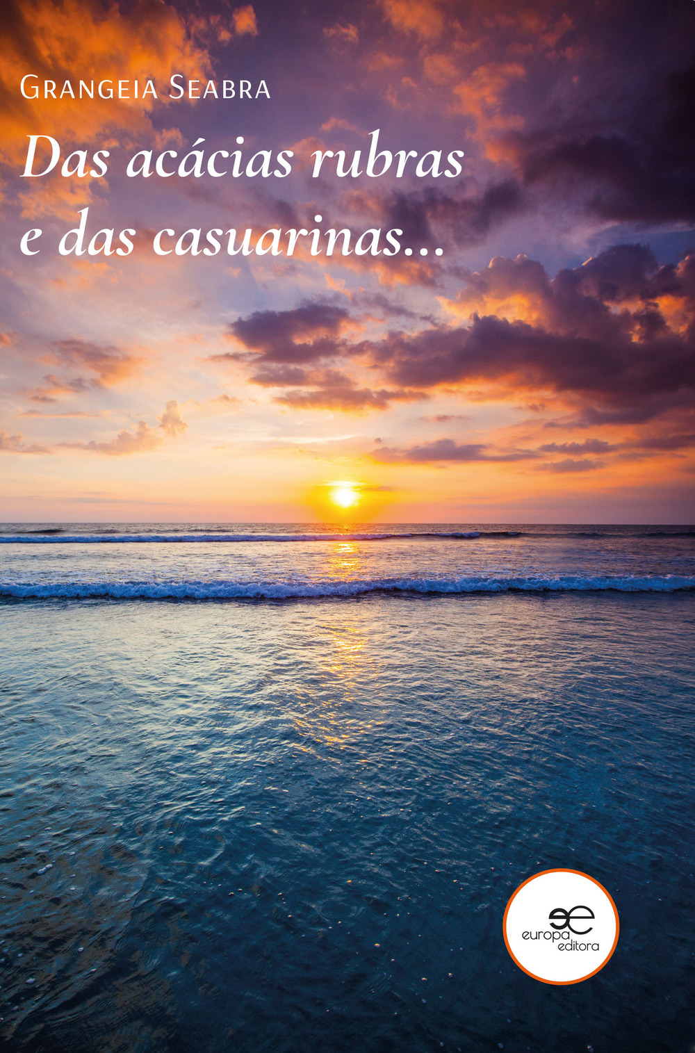 Das acácias rubras e das casuarinas...