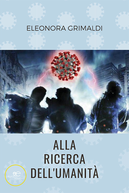 Alla ricerca dell'umanità