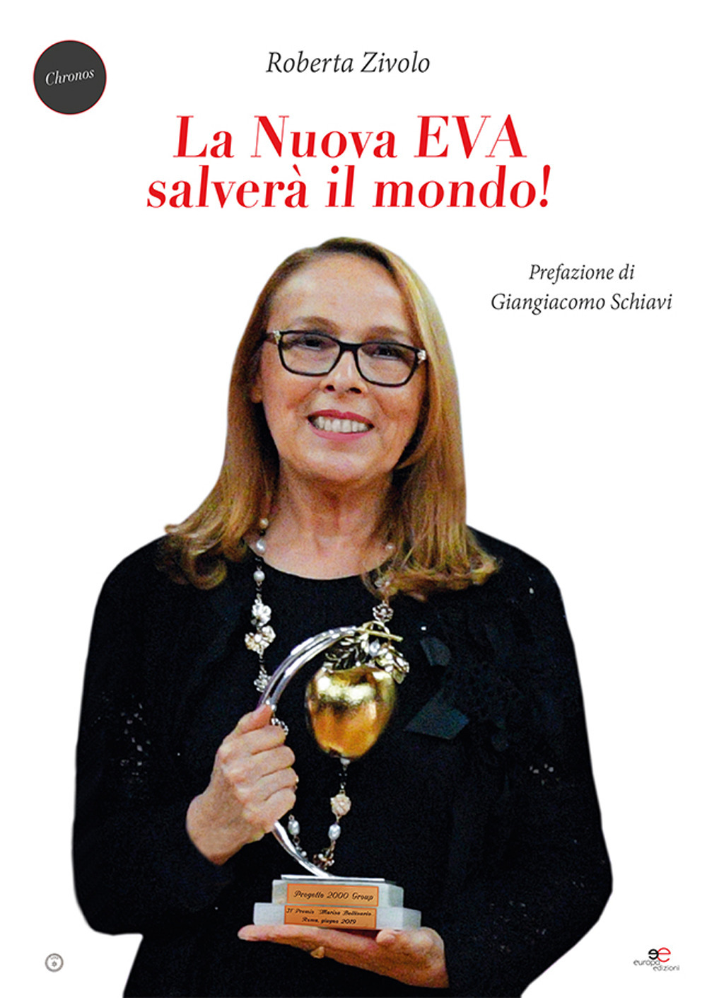 La nuova Eva salverà il mondo!