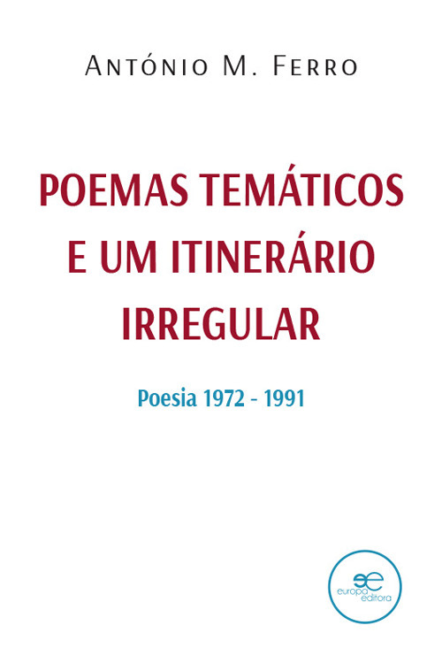 Poemas temáticos e um itinerário irregular