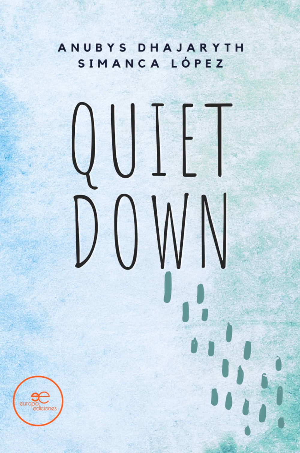 Quiet down