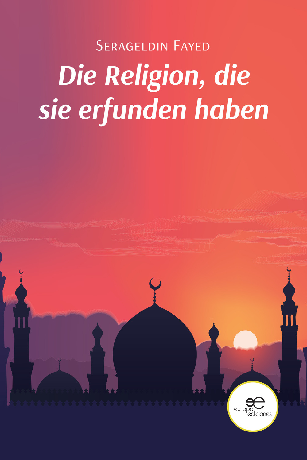 Die Religion, die sie erfunden haben