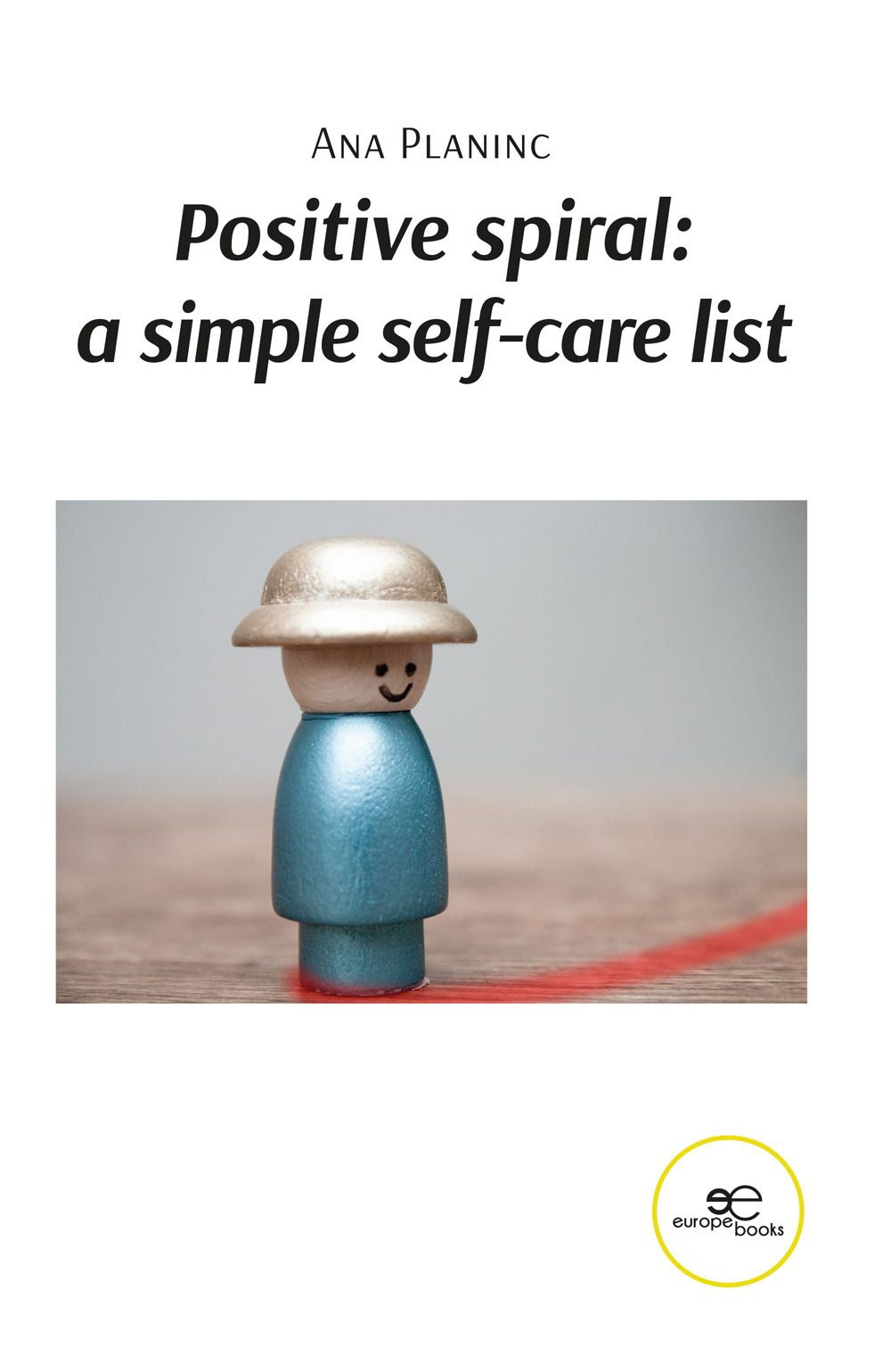Positive spiral: simple self-care list