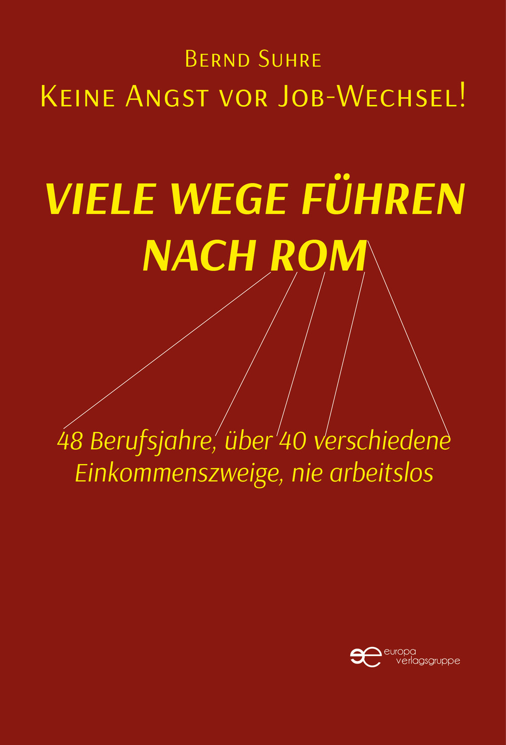 48 Berufsjahre, über 40 verschiedene Einkommenszweige, nie arbeitslos