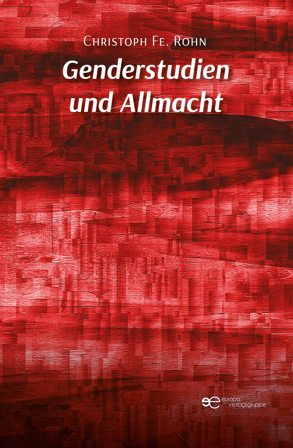 Genderstudien und Allmacht