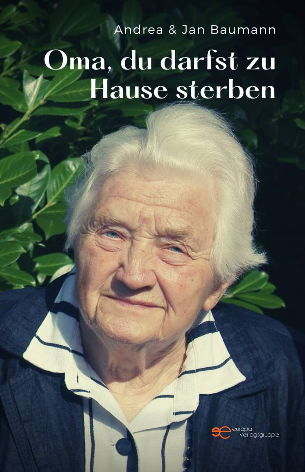 Oma, du darfst zu Hause sterben