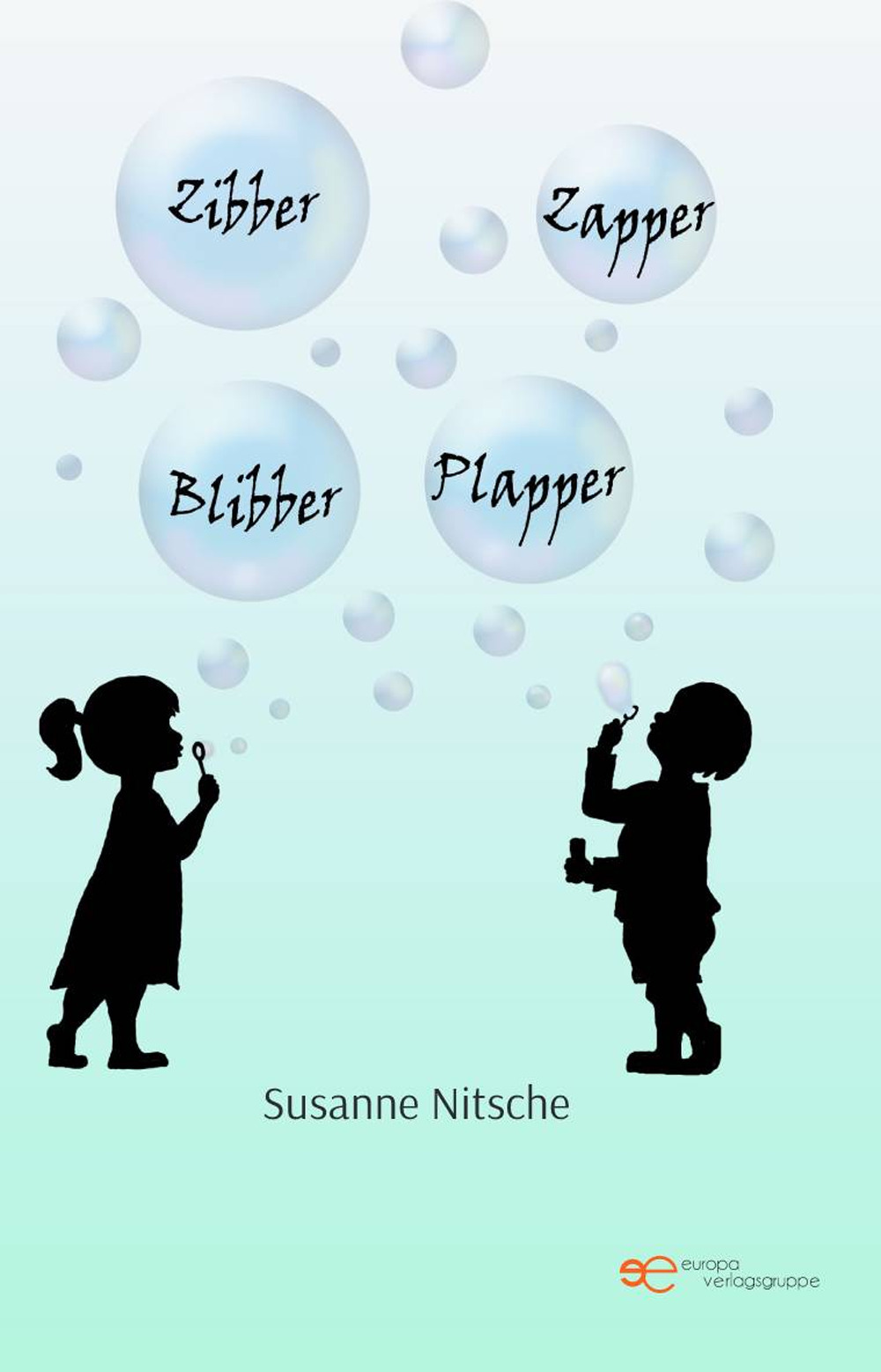 Zibber Zapper Blibber Plapper