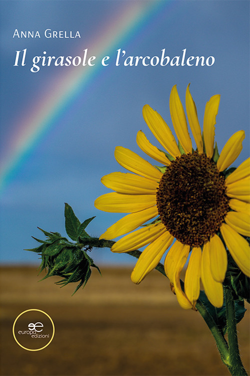 Il girasole e l’arcobaleno