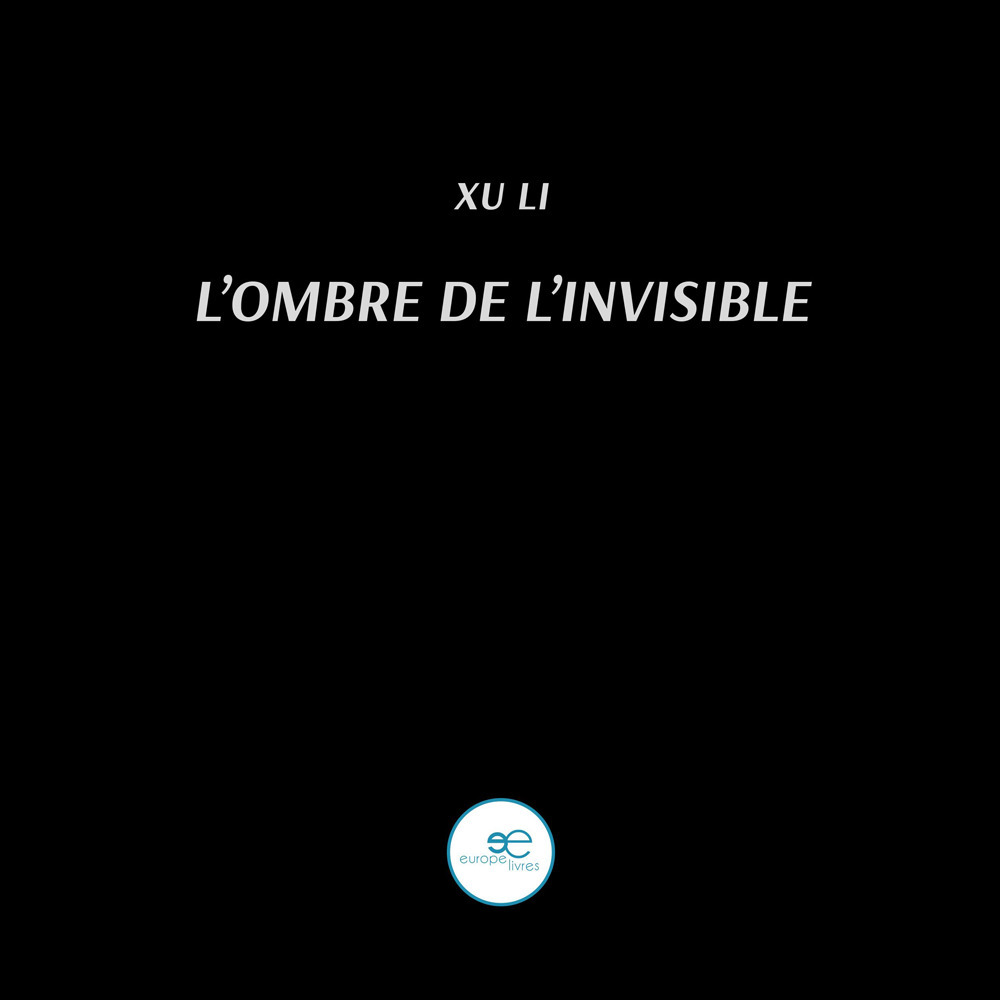 L’ ombre de l’invisible