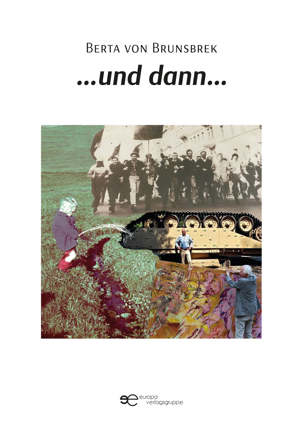 …und dann…