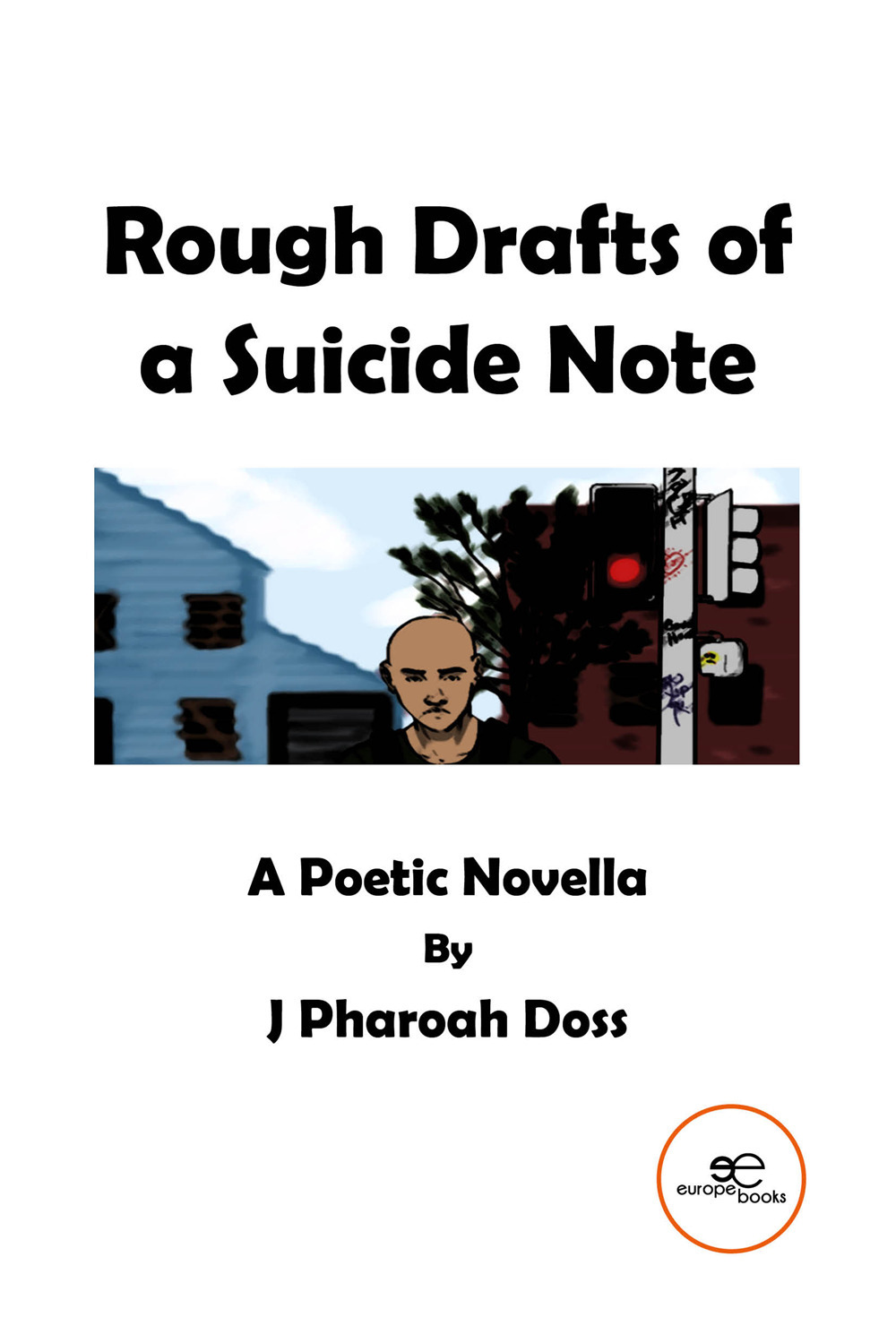 Rough drafts of a suicide note. A poetic novella
