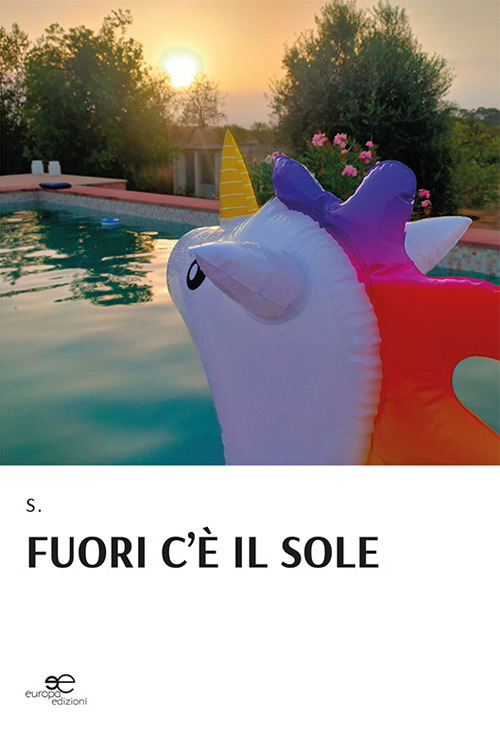 Fuori c'è il sole