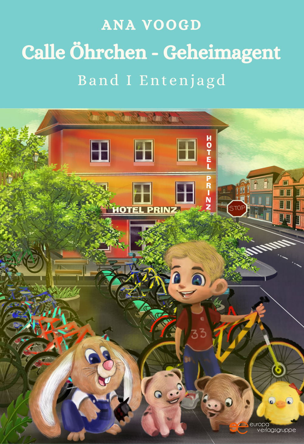 Calle Öhrchen. Geheimagent. Vol. 1: Entenjagd