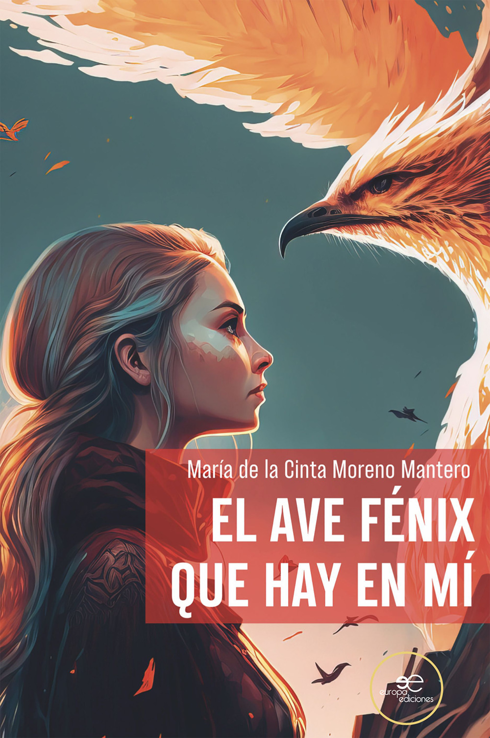 El ave fénix que hay en mí