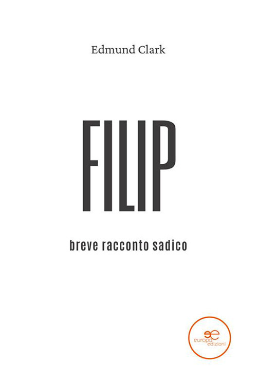 Filip. Breve racconto sadico