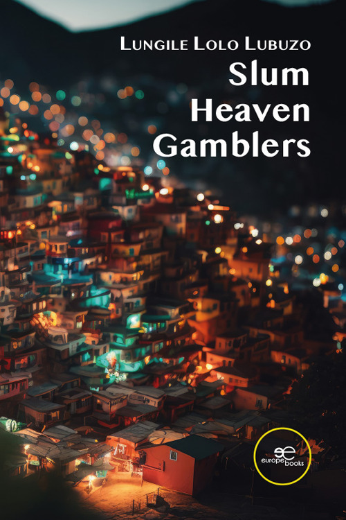 Slum Heaven Gamblers