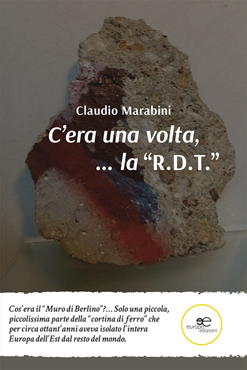 C’era una volta,... la «R.D.T.»