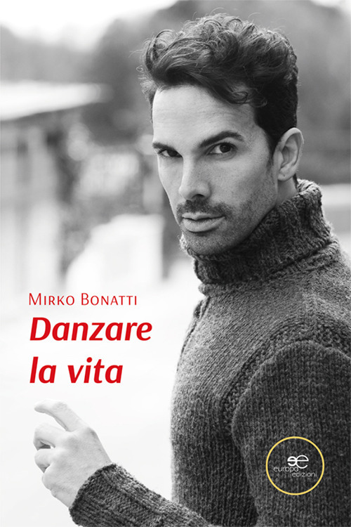 Danzare la vita