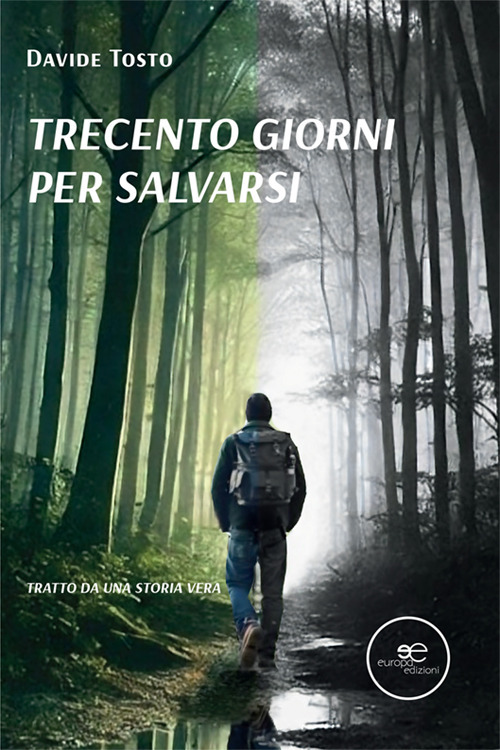 Trecento giorni per salvarsi