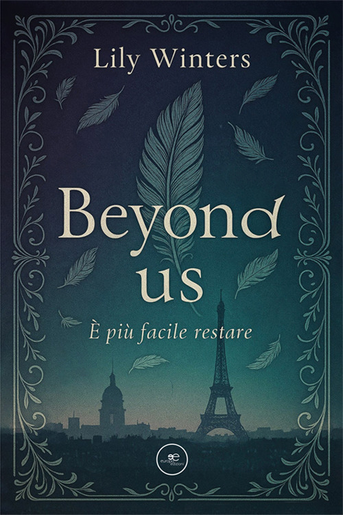 Beyond us. È più facile restare