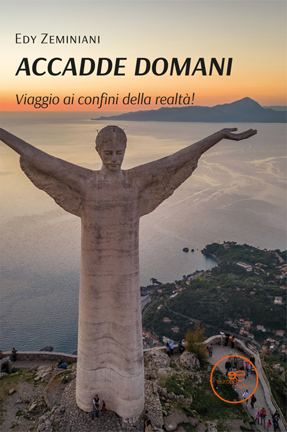 Accadde domani. Viaggio ai confini della realtà!