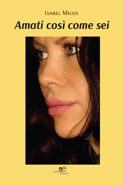 Amati così come sei