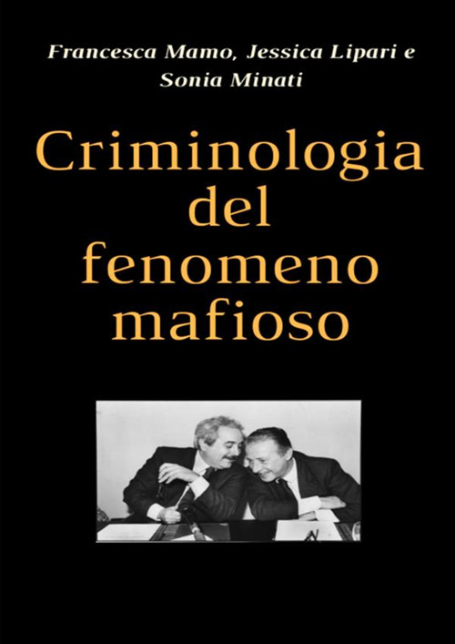 Criminologia del fenomeno mafioso